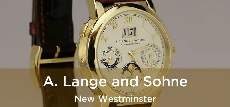  A. Lange and Sohne New Westminster