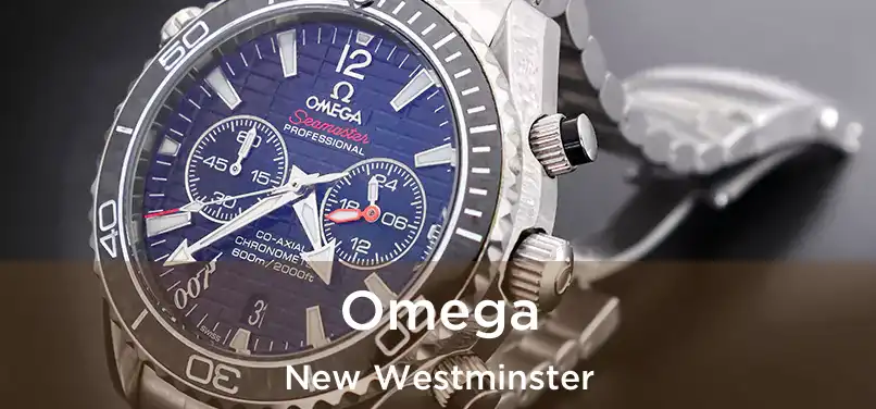  Omega New Westminster